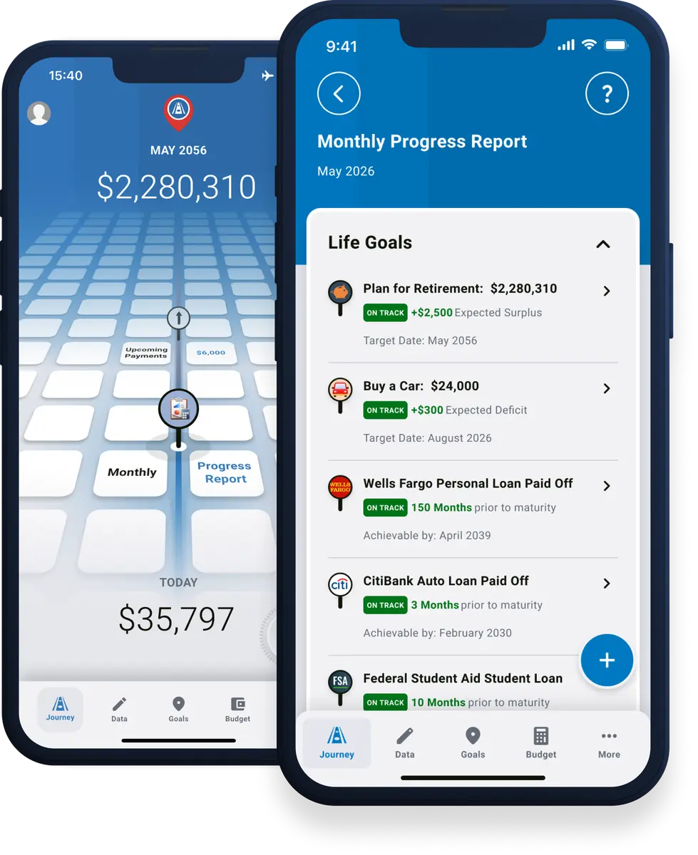 Two app screens side by side: your financial journey view showing projected wealth, and a monthly progress report listing each life goal and whether it is on track